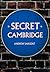 Secret Cambridge by Andrew Sargent