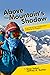Above the Mountain’s Shadow...