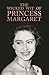 The Wicked Wit of Princess Margaret