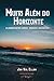 Muito Além do Horizonte by Jan Val Ellam