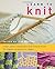 Learn to Knit: 20 Simple Projects to Make