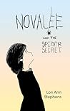 Novalee and the Spider Secret Novalee and the Spider Secret