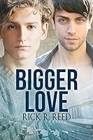Bigger Love (Big Love, #2)