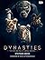 Dynasties: The Rise and Fal...