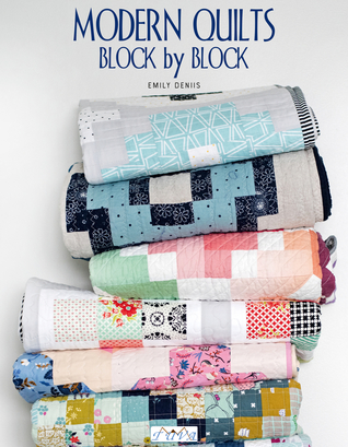 Modern Quilts Block by Block