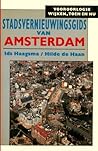 Stadsvernieuwingsgids van Amsterdam: Vooroorlogse wijken, toen en nu (Dutch Edition)