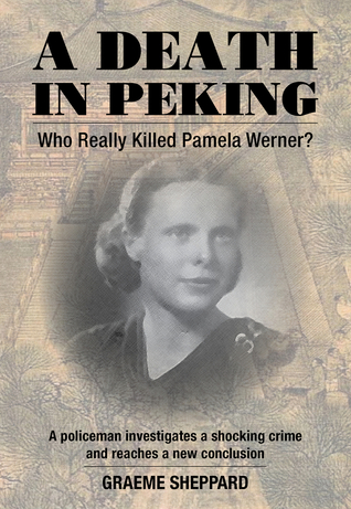A Death in Peking: Who Killed Pamela Werner (Paperback)