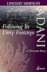 Adani, Following Its Dirty Footsteps: A Personal Story Adani, Following Its Dirty Footsteps: A Personal Story