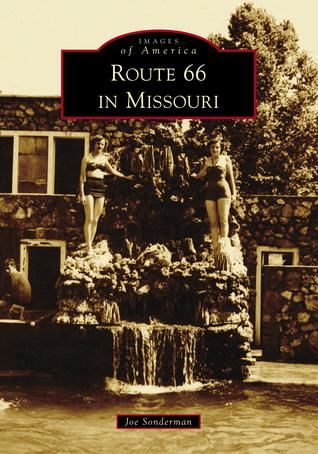Route 66 in Missouri (Images of America)