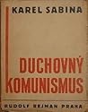 Duchovný komunismus by Karel Sabina