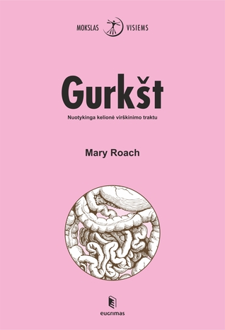 Gurkšt: Nuotykinga kelionė virškinimo traktu