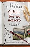 Srbijo, Bog ti po...