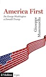 America First. Da George Washington a Donald Trump