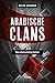 Arabische Clans: Die unters...