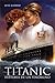 Titanic. Historia de un fen...