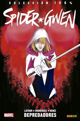Spider-Gwen, Vol. 3: Depredadores (Paperback)
