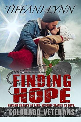 Finding Hope: A Colorado Veterans Christmas (Kindle Edition)