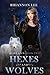 Hexes and Wolves (Queen Lucy, #2) by Rhiannon Lee