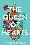 The Queen of Hearts by Kimmery Martin