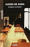 Llenos De Rabia by Pasqual Alapont