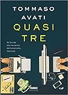 Quasi tre by Tommaso Avati