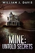 Mine: Untold Secrets