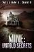 Mine: Untold Secrets