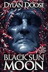 Black Sun Moon: A...