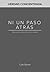 Ni Un Paso Atrás : Notas para la vida y el ministerio cristiano (Verdad Concentrada nº 4) (Spanish Edition)