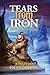 Tears From Iron (Memories of the Cataclysm Book 1)