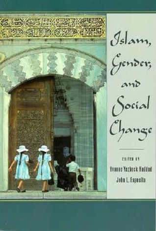 Islam, Gender, and Social Change (Kindle Edition)