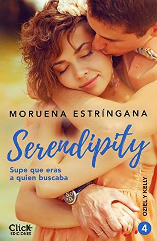 Supe que eras a quien buscaba (Serendipity #4)