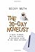 The 30-Day Novelist: A Nove...
