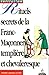 Rituels secrets de la Franc-Maçonnerie templière et chevalere... by Pierre Girard-Augry