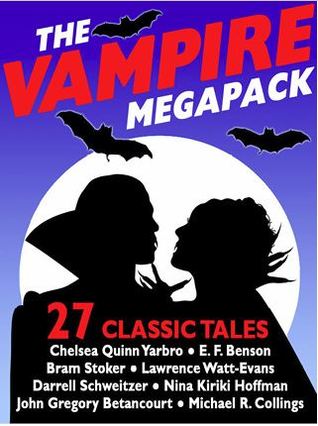 The Vampire Megapack: 27 Classic Tales