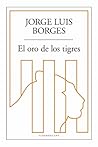 El oro de los tigres