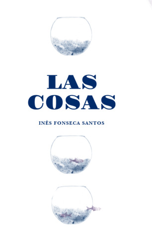 Las cosas / As coisas