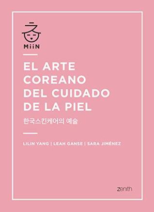 Portada de El arte coreano del cuidado de la piel, de Lilin Yang