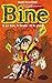 Bine 6 : Le bon, la brute et le puant (French Edition)