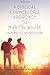 A Biblical Counselor's Appr...