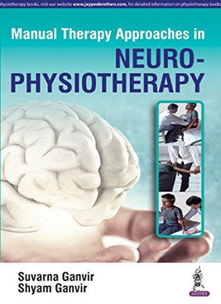 JPB MANUAL THERAPY APPROACHES IN NEURO-PHYSIOTHERAPY (Paperback)