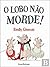 O Lobo Não Morde! (Portuguese Edition)