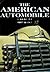 The American Automobile by Tony Beadle