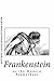 Frankenstein (illustrated): The Modern Prometheus