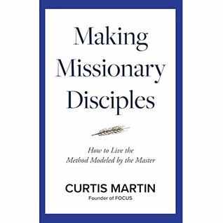 Making Missionary Disciples (Hardcover)