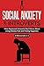 Social Anxiety and Introver...