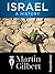 Israel by Martin  Gilbert