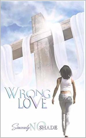 Wrong Love (Kindle Edition)