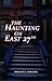 The Haunting on East 27th by Michael C. Dooling