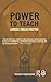 Power to Teach: Learning Through Practice (Woburn Education Series)